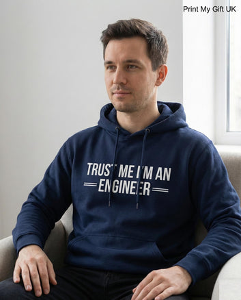 Trust Me I'm an Engineer Hoodie | Funny Engineering Hoodie Gift for Engineers