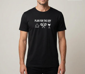 Plan For The Day Tennis T-Shirt | Funny Tennis Wine Shirt Gift for Tennis Players